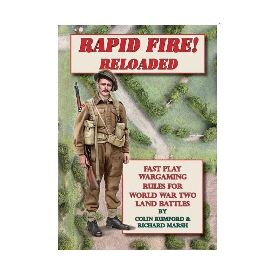 RAPID FIRE RELOADED FAST PLAY WARGAMING RULES FOR WORLD WAR II 