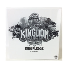 Kingdom Rush - Rift in Time, King Pledge Upgrades (Kickstarter