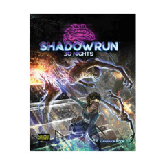 Shadowrun RPG: 6th Edition 30 Nights