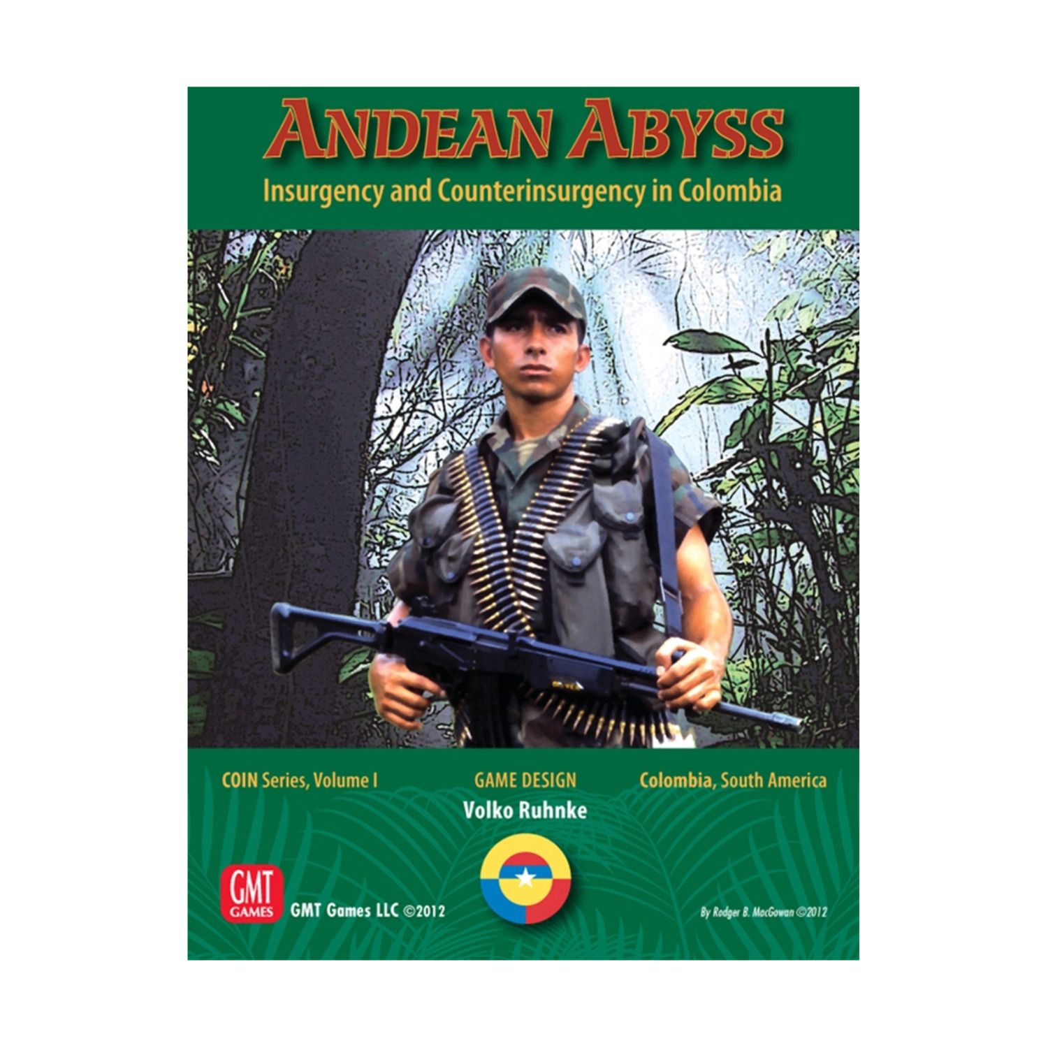 Andean Abyss Insurgency and Counterinsurgency in Colombia 1st Ed EX/NM