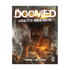 The Doomed: Apocalyptic Horror Hunting: A Wargame: Chris McDowall