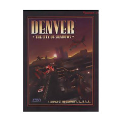 Denver - City of Shadows (Shadowrun 2e) — Out of Print | Noble
